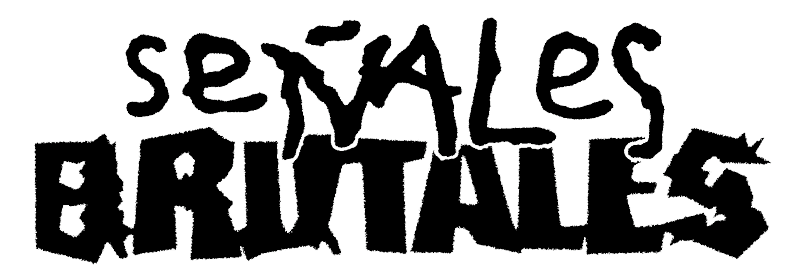 Señales Brutales